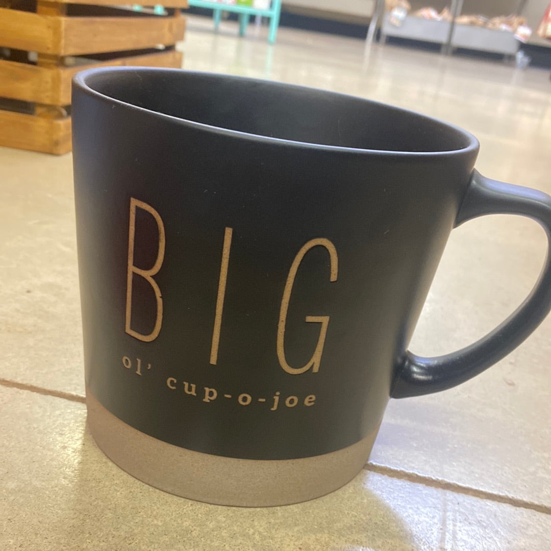 Big Ol Cup O Joe Mega Mug